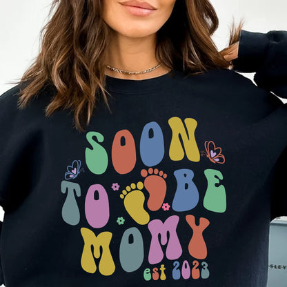 Soon to Be Mommy 2023 Sweatshirt, Mama to Be in 2023 Sweatshirt, Cute Pregnancy Announcement Sweater, New Mom Gifts, Gifts For Mom, Mom Tee