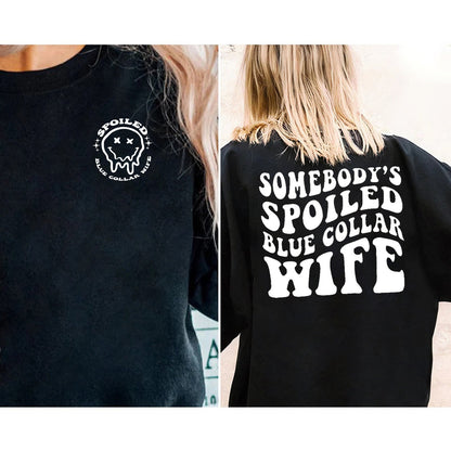 Spoiled Blue Collar Wife Shirt, Mom Life Shirt, Overstimulated Mom Club, Funny Wife Shirt, Somebody's Loud Wife,Front and Back wavy wife tee