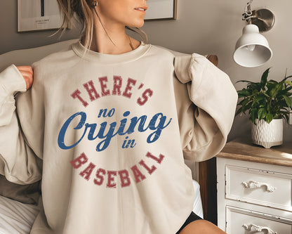 There's No Crying In Baseball Sweatshirt, Baseball Mom Shirt, Baseball Mama Shirt, Baseball Tees, Funny Baseball Shirt, Baseball Coach Shirt