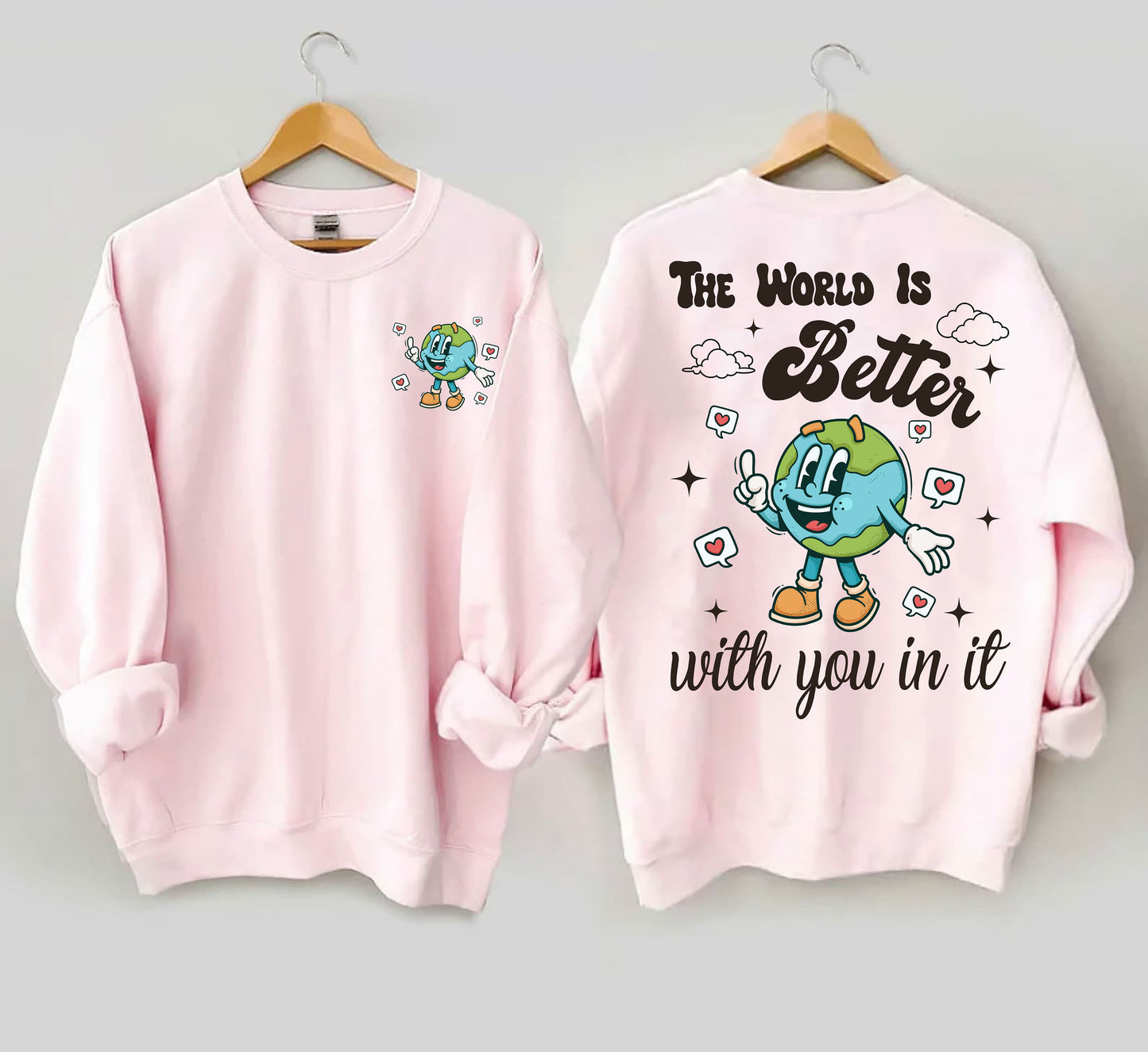 The World Is Better With You In It Sweatshirt, Mental Health Hoodie, Mental Health shirt, Mental Health Awareness, Mental Health Matters