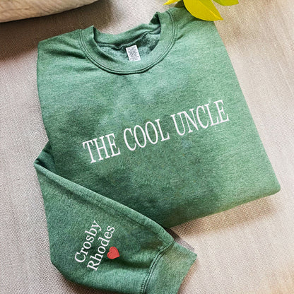 The Cool Uncle Sweatshirt, Uncle Sweatshirt Crewneck Embroidered, Best Father's Day Gifts
