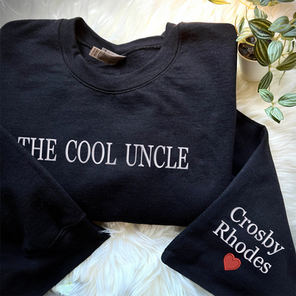 The Cool Uncle Sweatshirt, Uncle Sweatshirt Crewneck Embroidered, Best Father's Day Gifts
