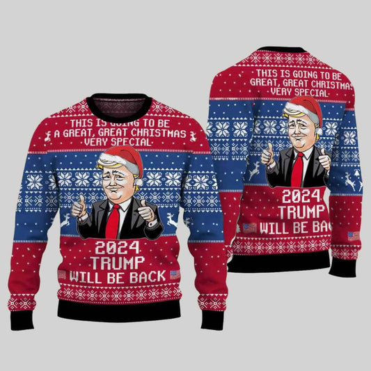 This Is Going To Be A Great Christmas Very Special 2024 Trump Will Be Back Ugly Christmas Sweater