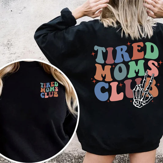 Tired Moms Club Sweatshirt, Tired Mom Sweatshirt, Overstimulated Moms Club, Mom Sweatshirt, Mama Shirt, New Mom Gift, Mom Gift, Mama Shirt