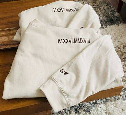 Unique Anniversary Gift for Couple with Embroidered Roman Numerals on Chest Sweatshirt or Hoodie