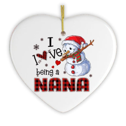 I Love Being a Nana Snowman Grandma Christmas Ornament