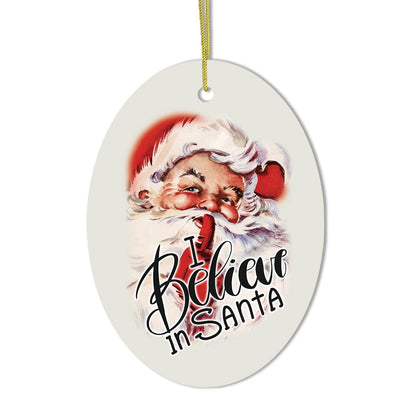 Vintage I Believe in Santa Christmas Ornament