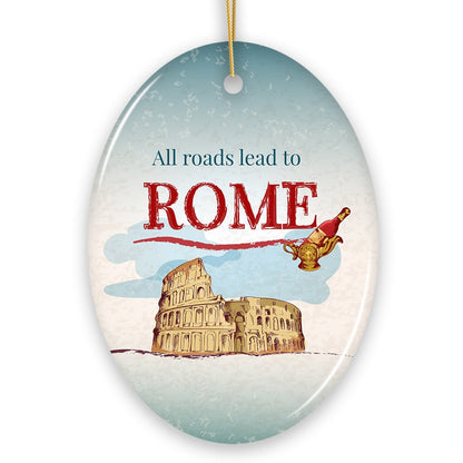 All Roads Lead to Rome Simple and Sophisticated Ornament, Italy Travel Gift