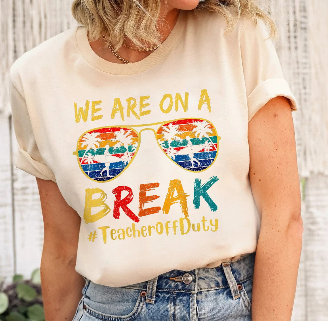 We Are On A Break Teacher T-Shirt, Beach Vacation Shirt For Teacher, Teacher Summer Break tee, School Out Summer Break Shirt For Teacher