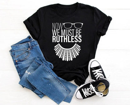 Ní mór dúinn A bheith Neamhthrócaireach Umair Anois, Léine Ruth Bader Ginsburg, Léine Neamhráiteach RBG, TShirt Feimineach, Léine Cearta do Mhná, Léine Mná Suas