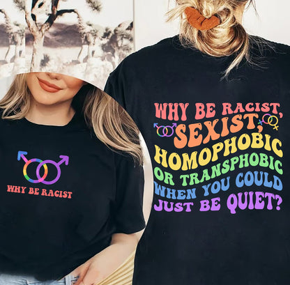 Cén Fáth Bí Ciníoch Gnéasach Tee Léine, Cearta BLM, Léine BLM, Léine Bród, Léine LGBTG, Comhionannas Ciníoch Cuir Stop le Ciníochas T-léine