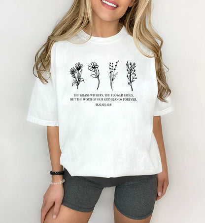 Wild Flowers Bible Verse tshirt, mom flower Shirt, Floral Religious Shirt, Christian Apparel, Christian Church Outfit, Women Christian Gifts