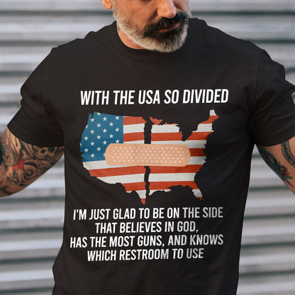 With The USA So Divided Shirt,America Flag Short Sleeve T-Shirt For Men Women