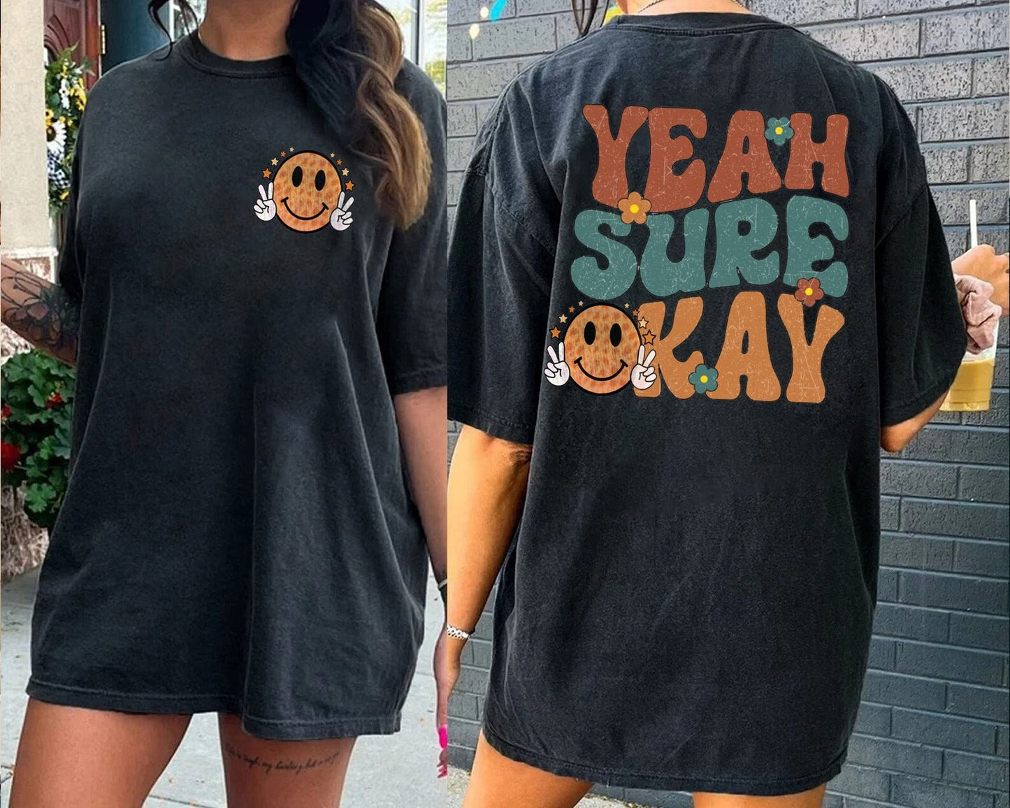 Yeah Sure Okay, Double Side Shirt, Gift For Her, Cotton Tee, Unisex Sweatshirt, Trending Tee, Women Clothing, Gift For Her