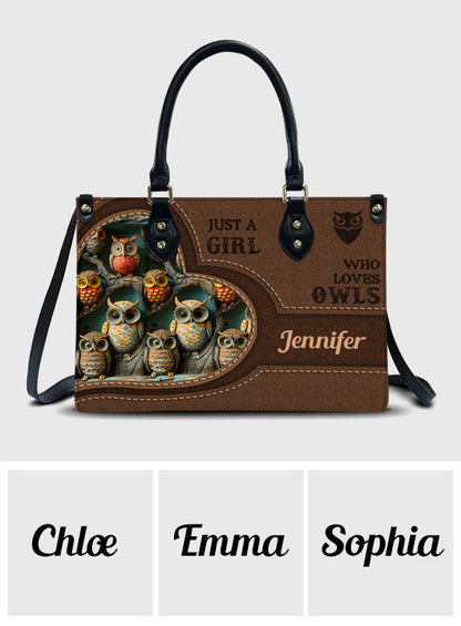 Just A Girl Who Loves Owls - Personalized Owl Leather Handbag