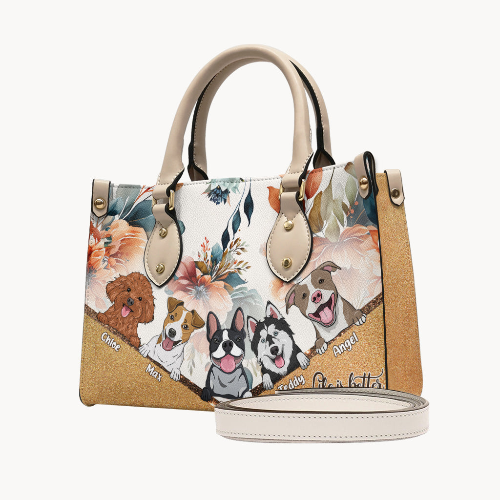 Life Is Better With Dogs - Personalized Dog Leather Handbag
