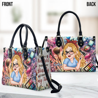 I Became A Hairstylist Because Your Beauty Is Worth My Time - Personalized Hairdresser Leather Handbag