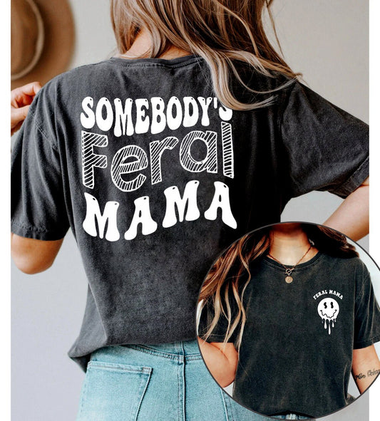 feral mama shirt, Cool mama Sweatshirt, mama Gift, mama Birthday Gift, mama Gifts, mama Sweatshirt, cool mama sweatshirt