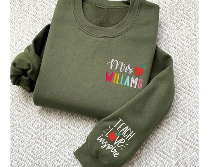 Personalized Teacher Embroidered Sweatshirt, Teach Love Inspire Sweatshirt, Back To School Gift Idea,Teacher Name Sweatshirt