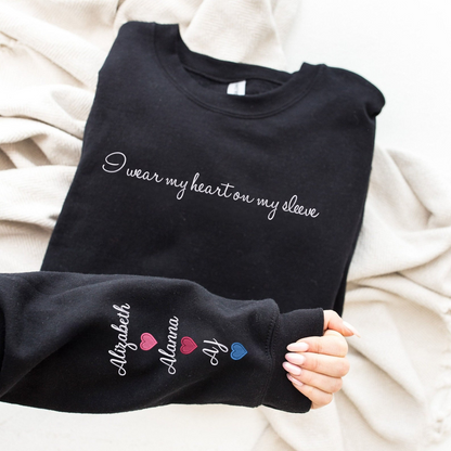 Custom Embroidered Mom Sweatshirt with Kid Names on Sleeve, Personalized Mom Sweatshirt, I Wear My Heart On My Sleeve, Mothers Day Gift