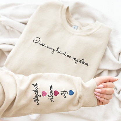 Custom Embroidered Mom Sweatshirt with Kid Names on Sleeve, Personalized Mom Sweatshirt, I Wear My Heart On My Sleeve, Mothers Day Gift