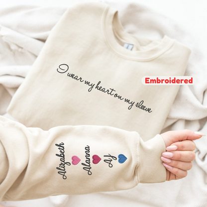 Custom Embroidered Mom Sweatshirt with Kid Names on Sleeve, Personalized Mom Sweatshirt, I Wear My Heart On My Sleeve, Mothers Day Gift