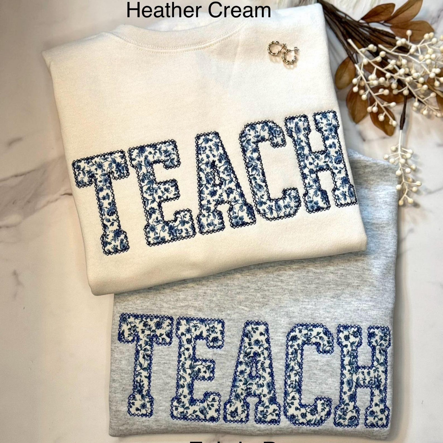 Teach Embroidered Crewneck, Personalized Teacher Floral Applique Sweatshirt, Teacher Crewneck, Gift for Teacher, Teacher Appreciation Gift