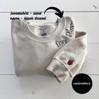 Embroidered Teacher Sweatshirt, Personalized Teacher Gift, Customized Embroidered Sweatshirt, Gift for Tutor