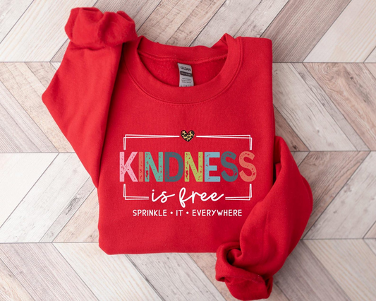 Kindness is Free Sprinkle It Everywhere Sweatshirt, Positive Quote, Be Kind Sweatshirt