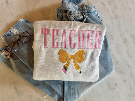Teacher Embroidered Crewneck, bow pencil, Teach Sweatshirt, Embroidered Sweatshirt, Teaching Gift Shirt, Educator Bow