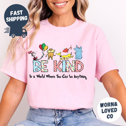 In A World Where You Can Be Anything Be Kind Dr. Seuss Sweatshirt, Read Across America Day Shirt, Thing 1 Thing 2 T-Shirt,Funny School Shirt