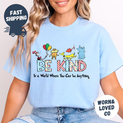 In A World Where You Can Be Anything Be Kind Dr. Seuss Sweatshirt, Read Across America Day Shirt, Thing 1 Thing 2 T-Shirt,Funny School Shirt