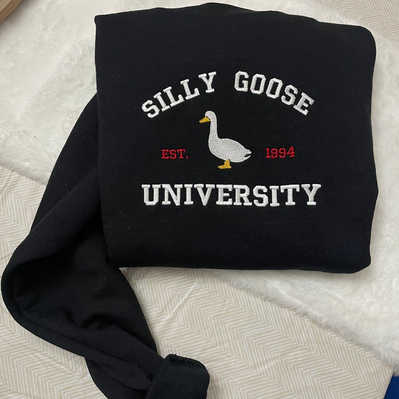 Silly Goose University Embroidered Sweatshirt- Embroidered Crewneck| unisex Sweatshirt- funny clothing- gifts