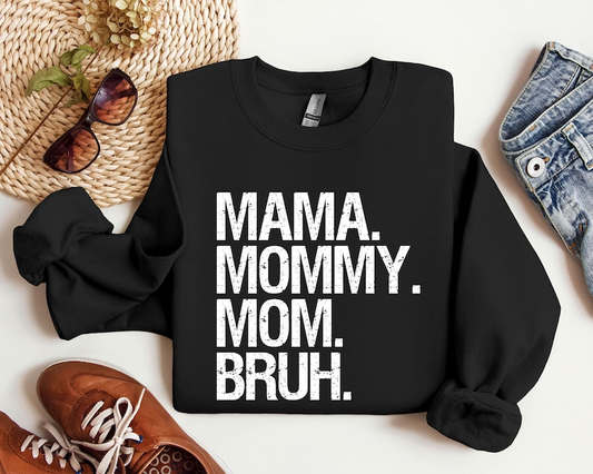 Sweatshirt mama mama moeder bruh, cadeau voor moeder van dochter zoon, Moederdagcadeau, sweatshirt moeder leven, grappige mama sarcastische moeder mama tot bruh