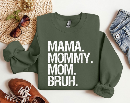 Sweatshirt mama mama moeder bruh, cadeau voor moeder van dochter zoon, Moederdagcadeau, sweatshirt moeder leven, grappige mama sarcastische moeder mama tot bruh
