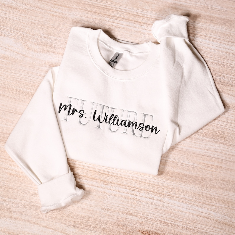 Custom Future Mrs Embroidered Sweatshirt, Personalized Wifey Embroidery Hoodie, Bridal Party Outfit, Engagement Gifts