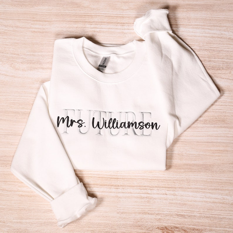 Custom Future Mrs Embroidered Sweatshirt, Personalized Wifey Embroidery Hoodie, Bridal Party Outfit, Engagement Gifts