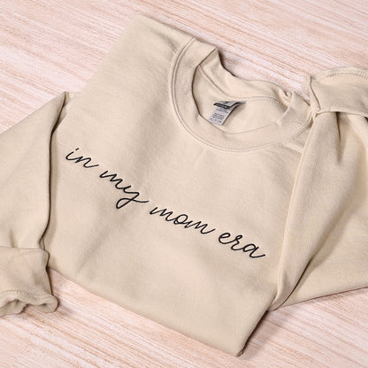 In My Mom Era Embroidered Sweatshirt, Cute Mama Embroidery Hoodie, Cool Mom Outfit, Trendy Mom Clothing, Mom Life Apparel, Mothers Day Gifts