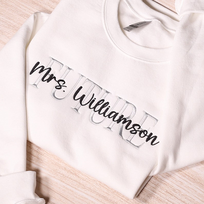 Custom Future Mrs Embroidered Sweatshirt, Personalized Wifey Embroidery Hoodie, Bridal Party Outfit, Engagement Gifts