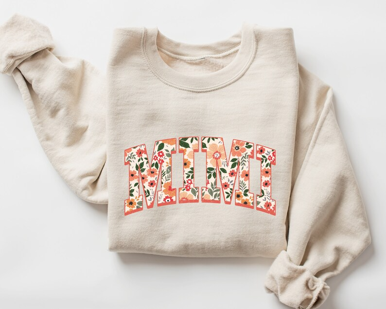Floral Mimi Sweatshirt and Hoodie, Cute Mom Sweatshirt, Mother's Day Gift, Mommy Shirt, New Mom Gift, Gift for Mother, Mimi Shirt