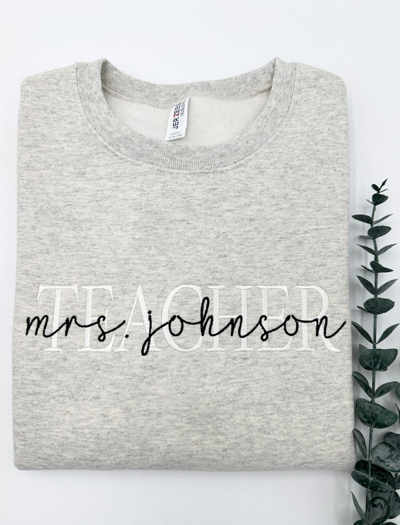 Embroidered Custom Teacher Mrs. Last Name Sweatshirt or Hoodie, Personalized Gift, Gift for Tutor-Teacher, Cute Teacher Shirt, Gift for Her