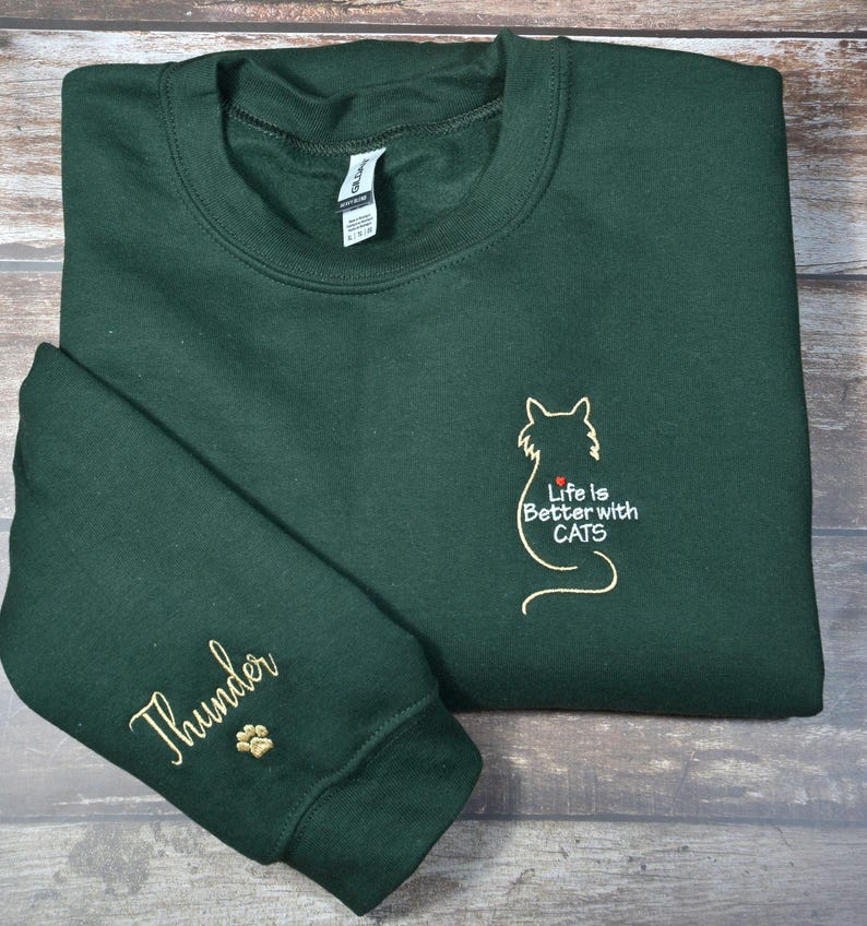 Embroidered Cat Mom Sweatshirt, Embroidered Cat Mom Sweater, Life Is Better With Cats, Funny Cat Hoodie, Cat Lover Gift, Gift for cats lover