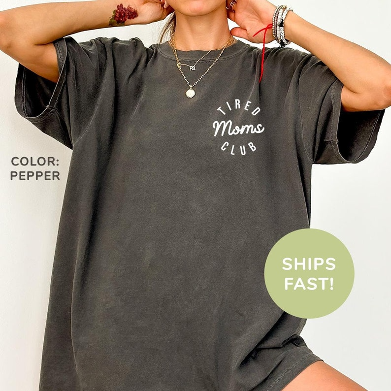 Comfort Colors® shirt vermoeide moeders, shirt moeder leven, shirt moederdag, shirt moeder waardering, shirt grappig moeder, shirt grappig moeder, cadeau voor moeder