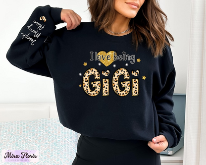 Personalized I Love Being Gigi Sweatshirt, Gigi Custom Names And Nickname Hoodie, Gift For Christmas Long Sleeve, Best Gift For Grandma