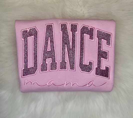 DANCE MAMA Glitter Embroidered Sweatshirt, Dance Mom Embroidered Sweatshirt, Dance Mom Sweatshirt