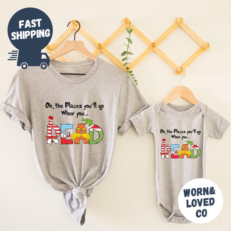 Oh The Places You'll Go When You Read Dr. Seuss Sweatshirt, Gift For Teacher, Girl's Reading Day Outfit, Dr Seuss Birthday Party Tee