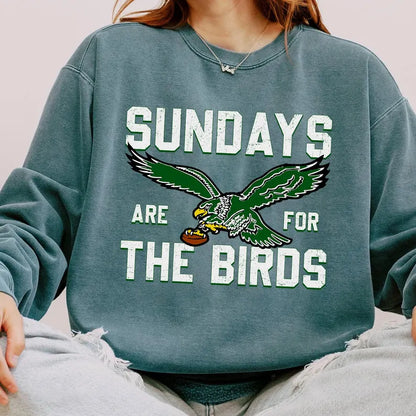 Philadelphia Football Sweatshirt, Sundays Are For The Birds Shirt, Bird Gang Football Sunday, Philadelphia Gift Fan, Philadelphia Team Shirt
