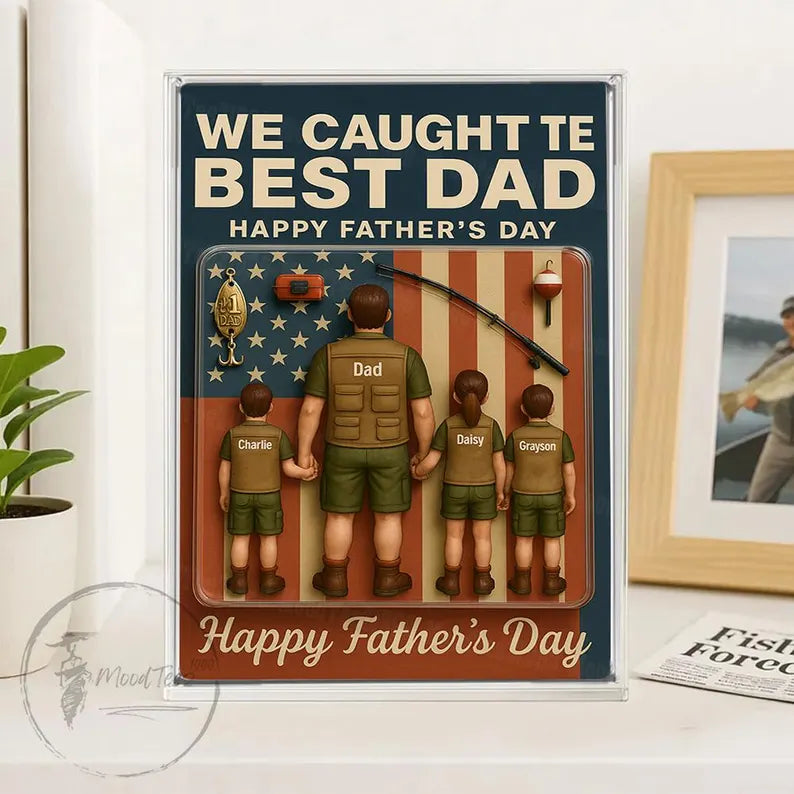 I Caught The Best Dad Custom Fishing Action Figure Personalized Acrylic Block Plaque, Father's Day Gift for Dad