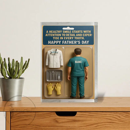 Custom Dentist Action Figure Acrylic Block For Dad, A Personalized Father’s Day Gift That Honors His Dedication To Every Smile He Creates