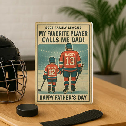 My Favorite Player Calls Me Dad - Personalized Hockey Acrylic Block Gift for Dad and Son - Custom Father's Day Keepsake 2025